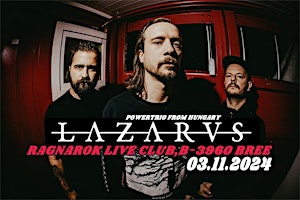 LAZARVS /HU@RAGNAROK LIVE CLUB,B-3960 BREE  primärbild