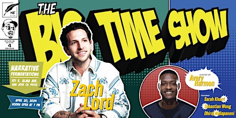 The Big Time Show with Zach Lord