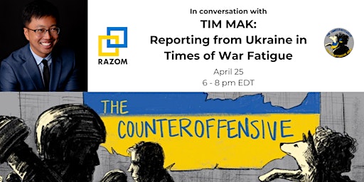 Imagen principal de Tim Mak: Reporting from Ukraine in Times of War Fatigue