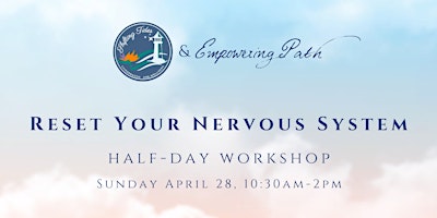 Reset Your Nervous System: Half Day Workshop primary image