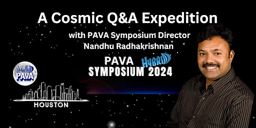 Primaire afbeelding van A Cosmic Q&A Expedition with PAVA Symposium Director Nandhu Radhakrishnan