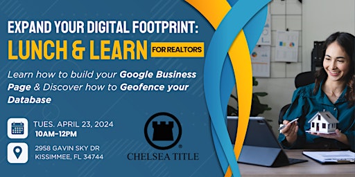 Expand Your Digital Footprint: A Real Estate Lunch & Learn primary image