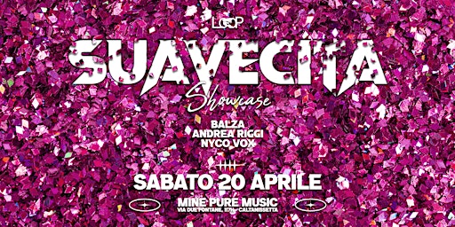 Imagem principal do evento SUAVECITA Showcase • Closing Party • Sabato 20 Aprile