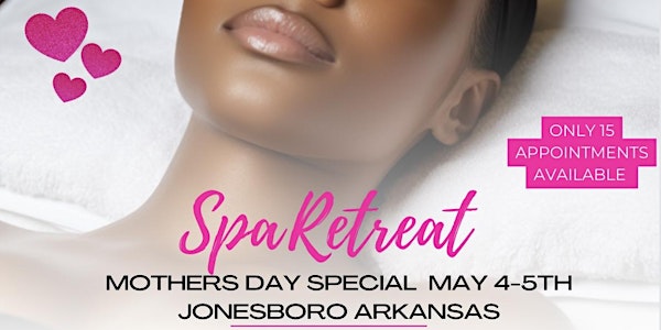 MOTHERS DAY SPA RETREAT