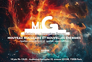 MIG-Matinée de l'Innovation Bouygues : Nouveau Nucléaire , Nouvelles Energies  primärbild