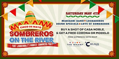 Primaire afbeelding van Sombreros on the River! Cinco de Mayo Celebration (Sat)