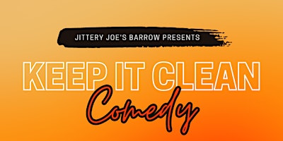 Keep It Clean Comedy Show primary image