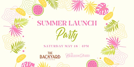 Summer Launch Party at The Backyard