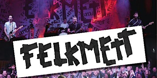 Hauptbild für FELKMETT Live im Kapaunenberg