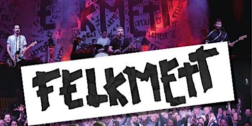 Primaire afbeelding van FELKMETT Live im Kapaunenberg