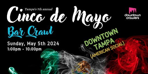 Imagem principal de Cinco de Mayo Bar Crawl - TAMPA (Downtown)