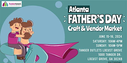 Primaire afbeelding van Atlanta Father's Day Craft and Vendor Market