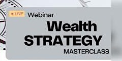 Wealth Strategy Masterclass primary image