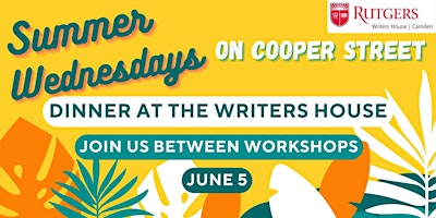 Image principale de Summer Wednesdays on Cooper Street - Dinner at the Writers House JUNE 5