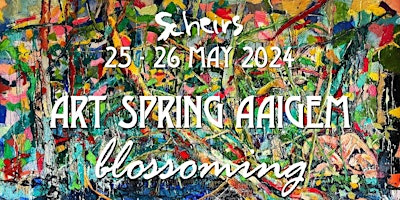 Primaire afbeelding van ART SPRING AAIGEM "blossoming" - Exhibition & Show