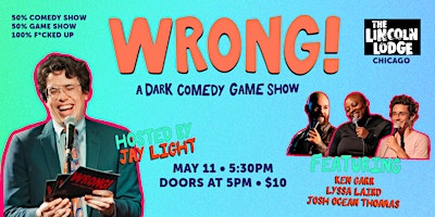Hauptbild für WRONG! A Dark Comedy Game Show