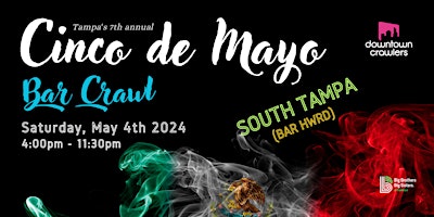 Image principale de Cinco de Mayo Bar Crawl - SOUTH TAMPA (BarHWRD)