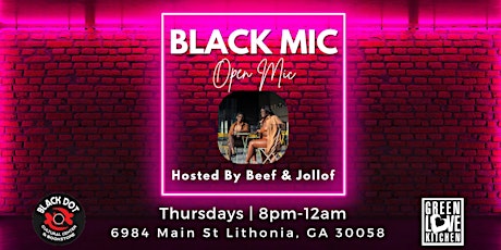 Black Mic Open Mic (Vendors Needed)