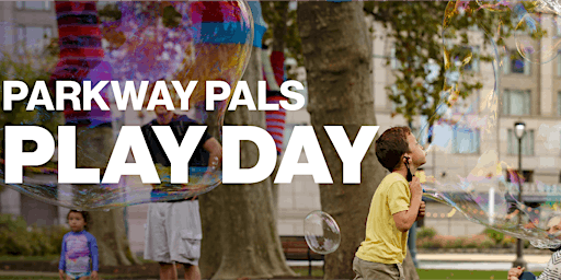 Parkway Pals Play Day primary image