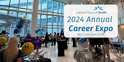 Lakeland Regional Health 2024 Career Expo primary image