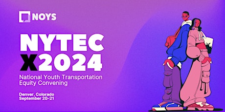 2024 National Youth Transportation Equity Convening (NYTEC)