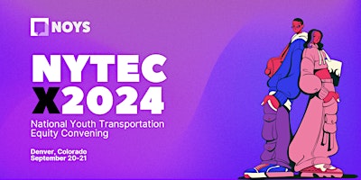 Imagem principal do evento 2024 National Youth Transportation Equity Convening (NYTEC)