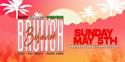 Imagem principal de BRUNCH BEHAVIOR  CINCO DE MAYO