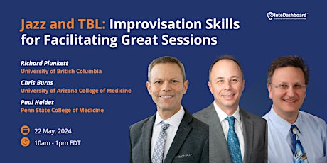 Jazz and TBL: Improvisation Skills for Facilitating Great Sessions