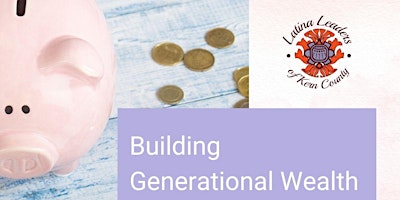 Imagen principal de Lunch and Learn: Building Generational Wealth