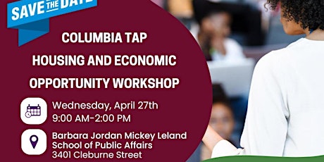 Columbia Tap Housing & Economic Opportunity Workshop