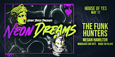 Primaire afbeelding van NEON DREAMS · The Funk Hunters · Megan Hamilton · Maculate