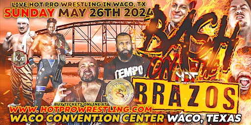 Imagem principal do evento HOT Pro Wrestling Presents: Bash On The Brazos