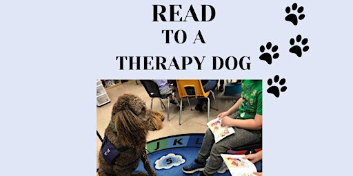 Hauptbild für Read to a Therapy Dog - Ages 5 and Up