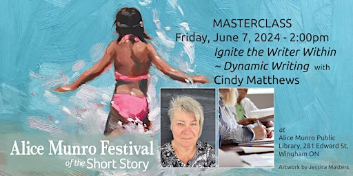 Immagine principale di Masterclass: Ignite the Writer Within:  Dynamic Writing with Cindy Matthews 