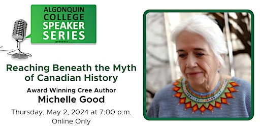Reaching Beneath the Myth of Canadian History with Author Michelle Good primary image