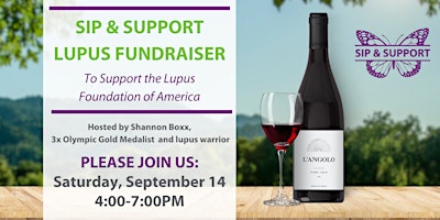 Immagine principale di Sip & Support - 4th Annual Lupus Fundraiser 