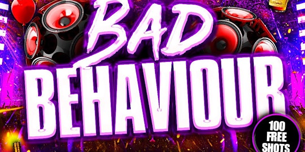 Bad Behaviour - Uptown Events