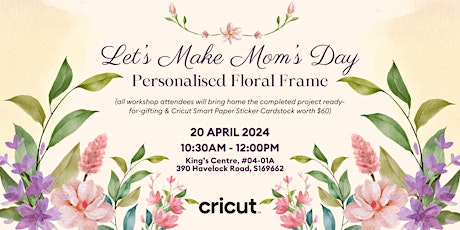 Let's Make Mom's Day with Cricut