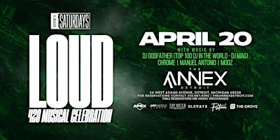 Annex Saturday presents LOUD 420 Musical Celebration on April 20 primary image