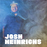 Primaire afbeelding van JOSH HEINRICHS AND PIPE DOWN LIVE IN PASO ON 4/21!