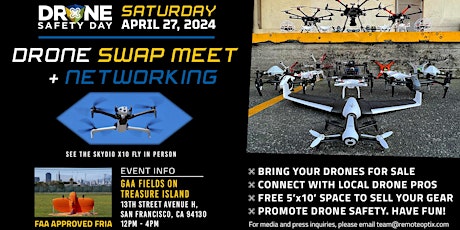 Drone Safety Day - Drone Swap Meet + Networking on Treasure Island