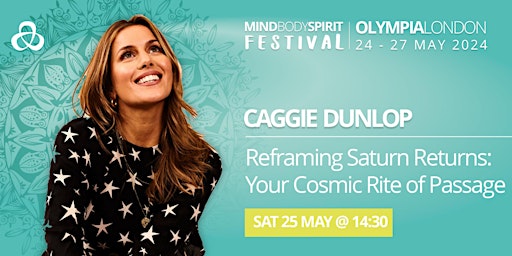 CAGGIE DUNLOP: Reframing Saturn Returns: Your Cosmic Rite of Passage primary image