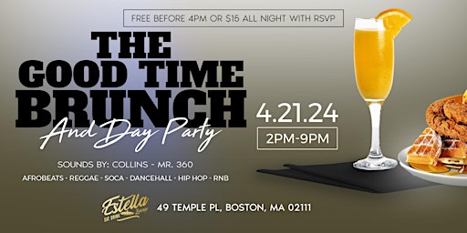 Immagine principale di The Good Time Brunch/Day Party Afrobeats Hip Hop & more 