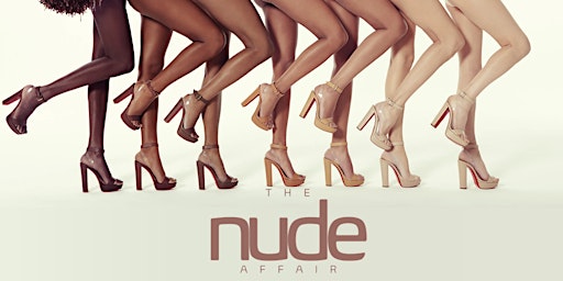 Primaire afbeelding van THE NUDE AFFAIR: A Style Event Focusing On Skin-Tone Colored Fashion