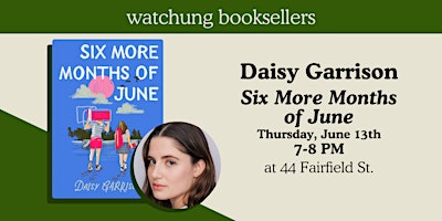 Daisy Garrison, "Six More Months of June" primary image
