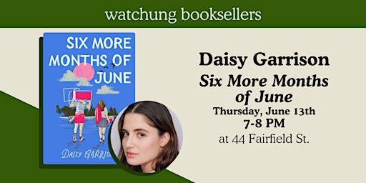 Hauptbild für Daisy Garrison, "Six More Months of June"