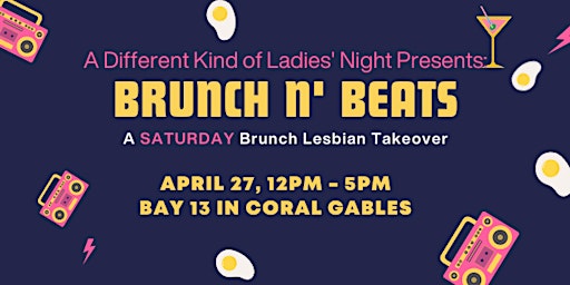 Primaire afbeelding van Brunch N' Beats - A Lesbian Takeover at Bay 13