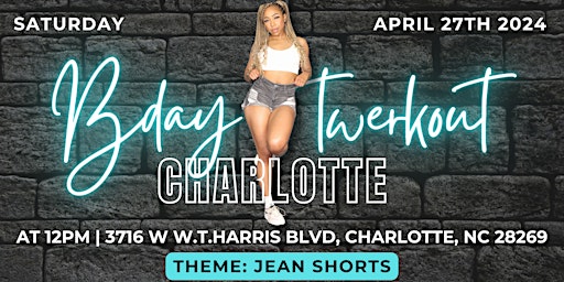 Imagen principal de BDAY TWERKOUT CHARLOTTE (April 27th, 2024)