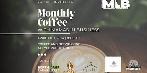 Image principale de Mamas in Business Monthly Coffee Chit Chat