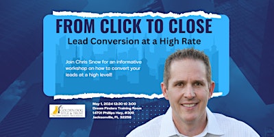Imagem principal do evento From Click to Close - Lead Conversion at a High Rate
